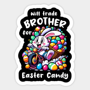 Will Trade Brother For Easter Candy I Egg Hunting Sticker